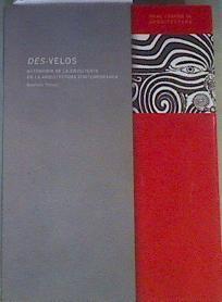Des-velos : autonomía de la envolvente en la arquitectura contemporánea | 167990 | Trovato, Graziella