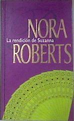 La Rendicion De Suzanna | 18389 | Roberts Nora