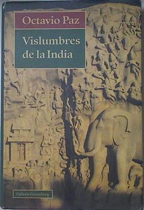 Vislumbres de la India | 127743 | Paz, Octavio