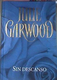 Sin Descanso | 20445 | Garwood Julie