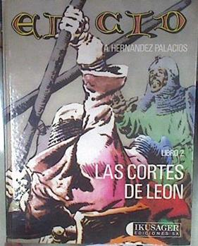 El Cid Libro 2 Las Cortes de León | 95236 | Hernández Palacios ( textos y dibujos), Antonio