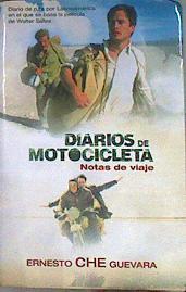 Notas de viaje: diario de la ruta por Latinoamérica de Ernesto Guevara | 184302 | Guevara, Ernesto