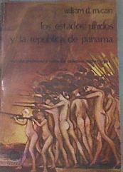 Los Estados Unidos y la República de Panamá | 180251 | estudio y notas Celestino Andrés Arauz, William David McCain