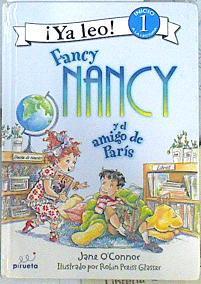Fancy Nancy y el amigo de París | 141954 | O'Connor, Jane/Preiss-Glasser ( Ilustrador), Robin