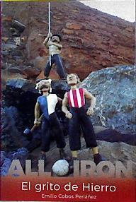 All Iron Grito de hierro | 113308 | Cobos Periañez, Emilio