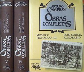 Obras completas Arturo Campion tomo 5, 6 y 7 Mosaico histórico tomo 1, 2 y 3 y Don Garcia Almorabid | 86062 | Campión, Arturo