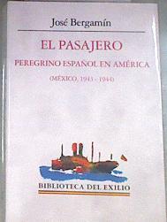 El pasajero | 179730 | Bergamín Gutiérrez, José