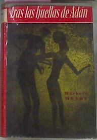 Tras Las Huellas De Adán La novela de una ciencia | 61993 | Wendt Herbert