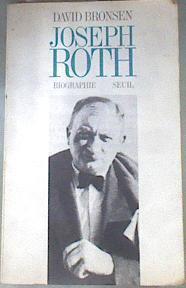Joseph Roth: Biographie | 176573 | Bronsen, David