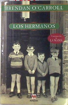 Los hermanos | 73323 | O'Carroll, Brendan