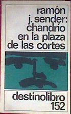 Chandrío en la plaza de las Cortes | 113289 | Sender, Ramón J.
