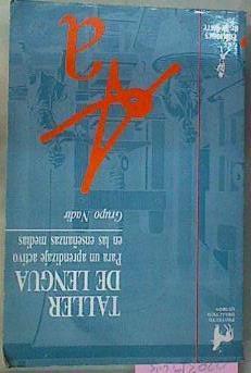 Taller De Lengua: Para Un Aprendizaje Activo En Las Enseñanzas Medias. | 60109 | Grupo Nadir