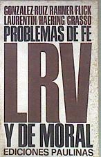 Problemas de fé y de moral | 174059 | Gonzalez-Ruiz/Rahner/Flick/Laurentin/Grasso