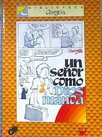 Un señor cómo Dios manda | 185004 | Cortés, José Luis(Cortés Salinas)
