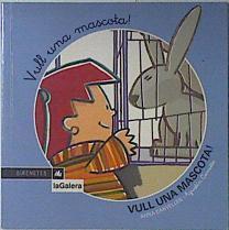 Vull una mascota! | 121066 | Canyelles Roca, Anna