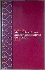Memorias de un anarcosindicalista de acción | 180818 | Díez Martín, Paulino