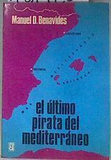 El último pirata del Mediterráneo | 181420 | Benavides, Manuel