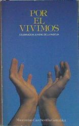 Por El vivimos Celebración Juvenil de la Pascua | 120076 | Carchenilla González, Maximino