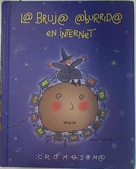 La bruja aburrida en Internet | 132701 | Ilustracion, Roser Capdevila