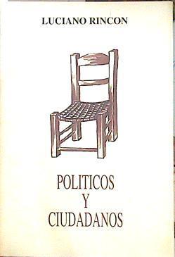 Políticos y ciudadanos | 139358 | Rincón, Luciano