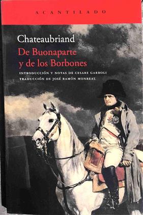De Buonaparte y de los Borbones | 187443 | François-René , vicomte de (1768-1848), Chateaubri