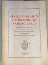 Genero biográfico y conocimiento antropológico. Discurso leído el día 15 de Junio de 1986, en su rec | 164053 | Caro Baroja, Julio/Alvar Lopez, Manuel
