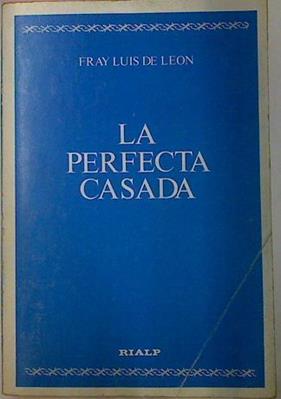 La Perfecta Casada | 36871 | Fray Luis De Leon