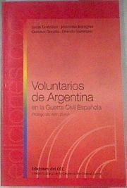 Voluntarios de Argentina en la Guerra Civil Española | 178674 | L. González J. Boragina, VVAA/G. Dorado E. Sommaro
