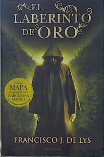 El laberinto de oro | 149338 | Lys, Francisco J. de (1958- )
