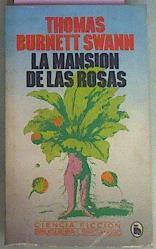 La Mansión De Las Rosas | 51346 | Burnett Swann Thomas