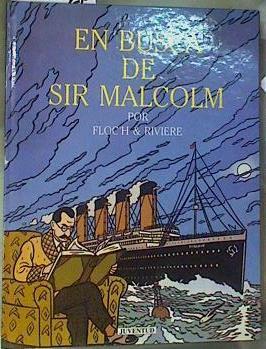 En busca de Sir Malcolm | 159694 | Floch, Jean-Claude/Riviere, François