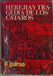 Herejía y tragedia de los cátaros | 168428 | Guirao Hernandez, Pedro