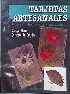 Tarjetas Artesanales. Técnicas y diseño de tarjetería española | 148122 | Quintero de Trujillo, Gladys María