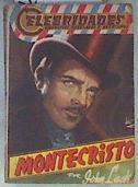 Montecristo ( Col. Celebridades, biografías noveladas y aventuras, 76 ) | 171871 | Lack, John