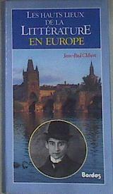 Les Hauts lieux de la litterature en europe | 171165 | Clébert Jean-Paul