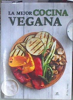 La mejor cocina vegana | 177585 | Valdes Lira, María Paz