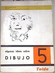 Algunas ideas sobre dibujo  5º Curso | 97667 | Hernández Santurtun, Tomás