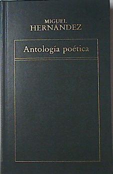 Antología poética | 99982 | Hernández, Miguel