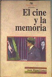 El cine y la memoria | 184406 | Lamet, Juan Miguel