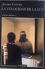 La velocidad de la luz | 98664 | Cercas, Javier