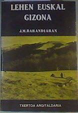 Lehen euskal gizona | 167621 | Barandiarán, José Miguel de
