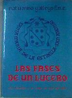Las Fases de un Lucero. Santa María de La Estrella (San Asensio) a lo largo de casi mil años. | 165466 | Gallego Rodríguez, Saturnino