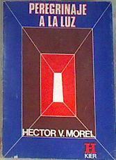 Peregrinaje a la luz | 172603 | Morel, Hector V.