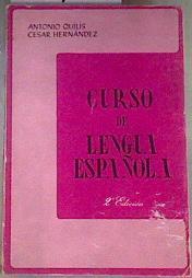 Curso de lengua española | 175383 | Quilis, Antonio/Hernández Alonso, César