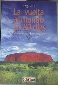 La vuelta al mundo en 80 días  Mugalari 01 | 113188 | Munarriz Olloqui, Fermín/Garitano Larrañaga, Martín