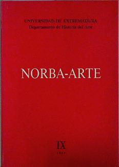 NORBA-ARTE IX 1989 Universidad de Extremadura Departamento de historia del Arte | 146096 | VVAA
