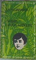 La Hojarasca | 167661 | Gabriel Garcia Marquez