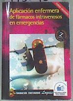 Aplicación enfermera de fármacos intravenosos en emergencias | 175295 | Huidobro del Arco, Ana Mercedes