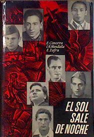 El sol sale de noche: La presencia española en la Gran Guerra Patria | 184403 | Isidro Mendieta, Eusebio Cimorra/Enrique Zafra