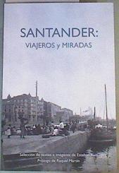 Santander: Viajeros y miradas | 167480 | Ruiz, Esteban